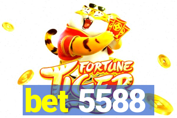 bet 5588